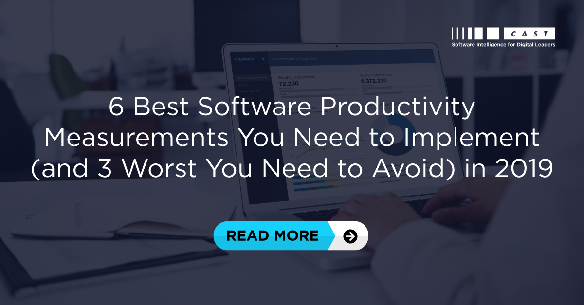 6 Best Software Productivity Measurements You Need to Implement